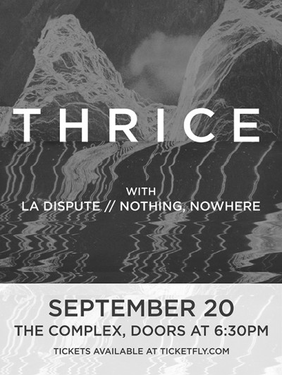 Thrice - Tuesday September 20th, 2016 At The Complex Salt ...