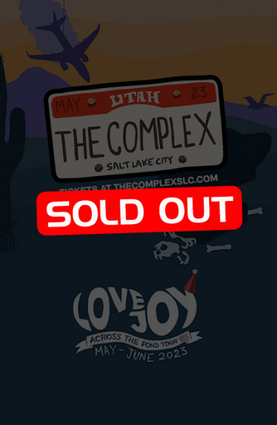 Lovejoy: Across The Pond Tour - SOLD OUT