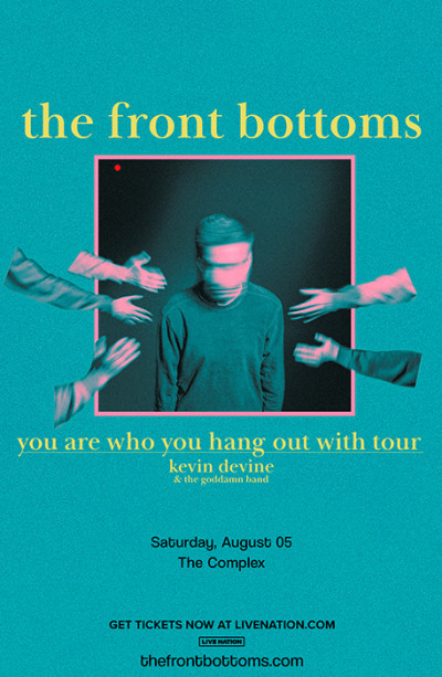 The Front Bottoms - You Are Who You Hang Out With Tour