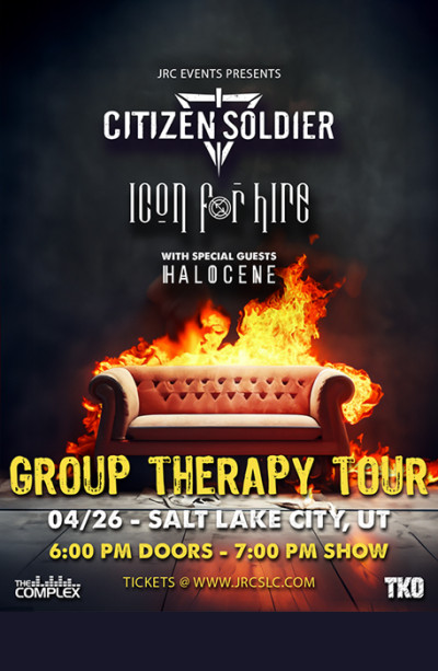 Citizen Soldier: Group Therapy Tour with special guests Icon For Hire, Halocene