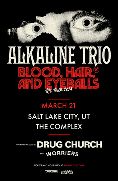 Alkaline Trio: Blood, Hair And Eyeballs The Tour