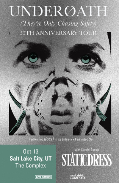 UNDEROATH: Theyre Only Chasing Safety 20th Anniversary Tour
